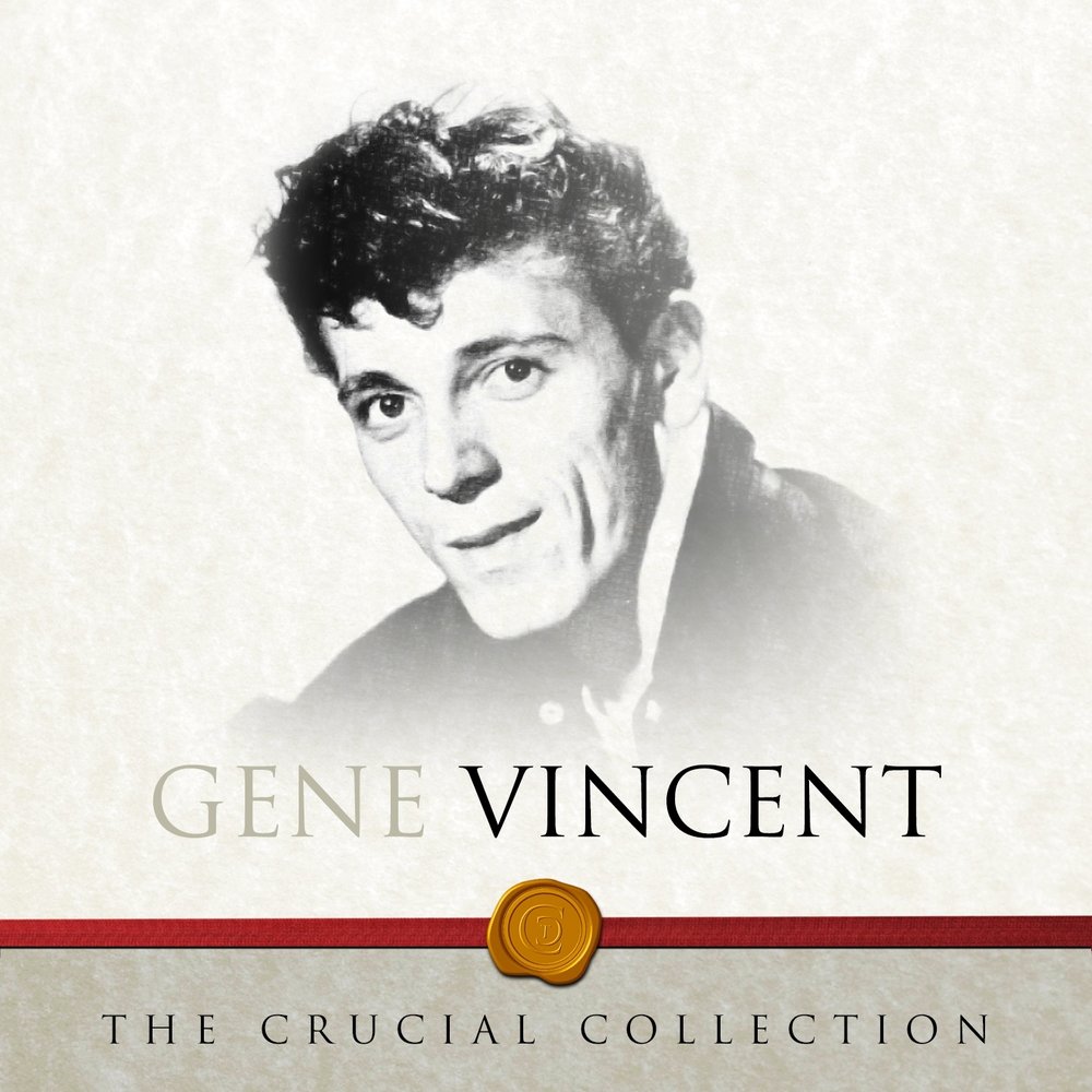 Джин винсент. Gene Vincent. Джин Винсент слушать. Best of Gene Vincent.