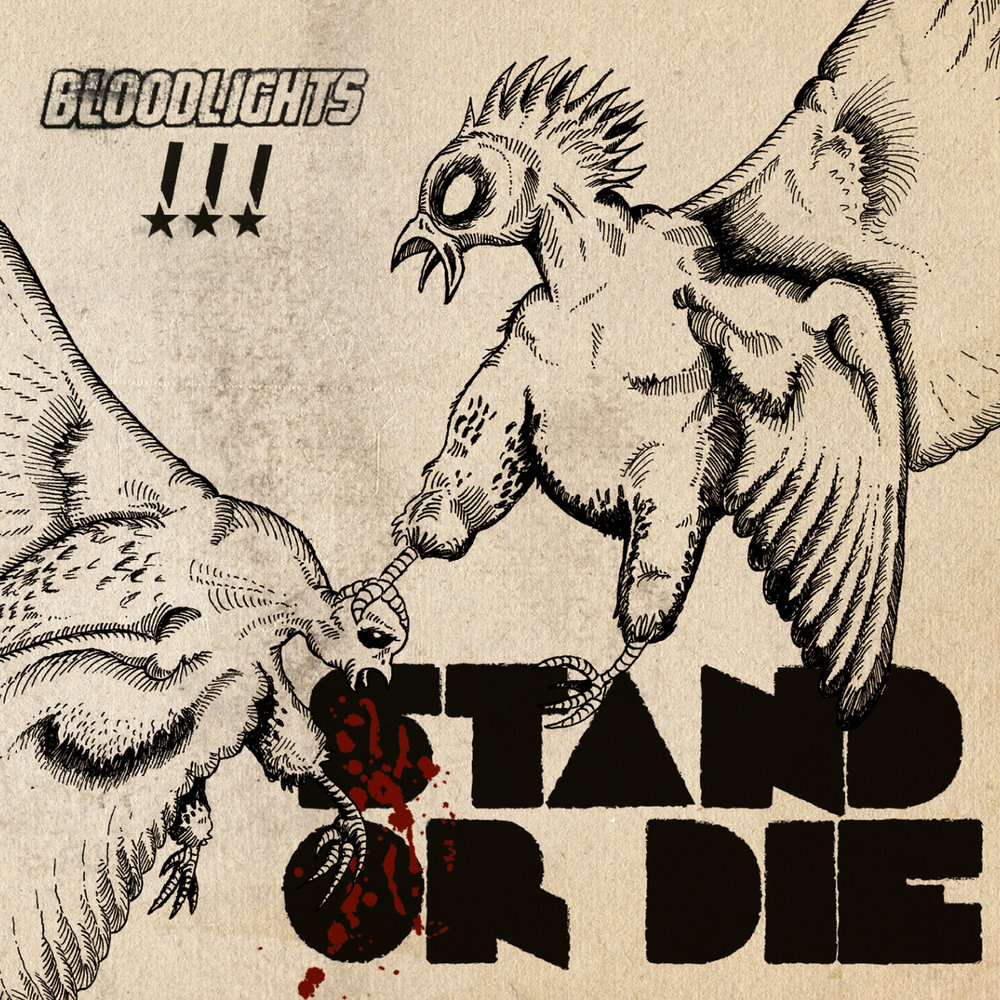 bloodlights stand or die