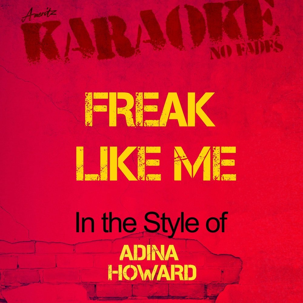 Like freaks. Adina howard. freaks альбом. freak like me. onlap freak like me.