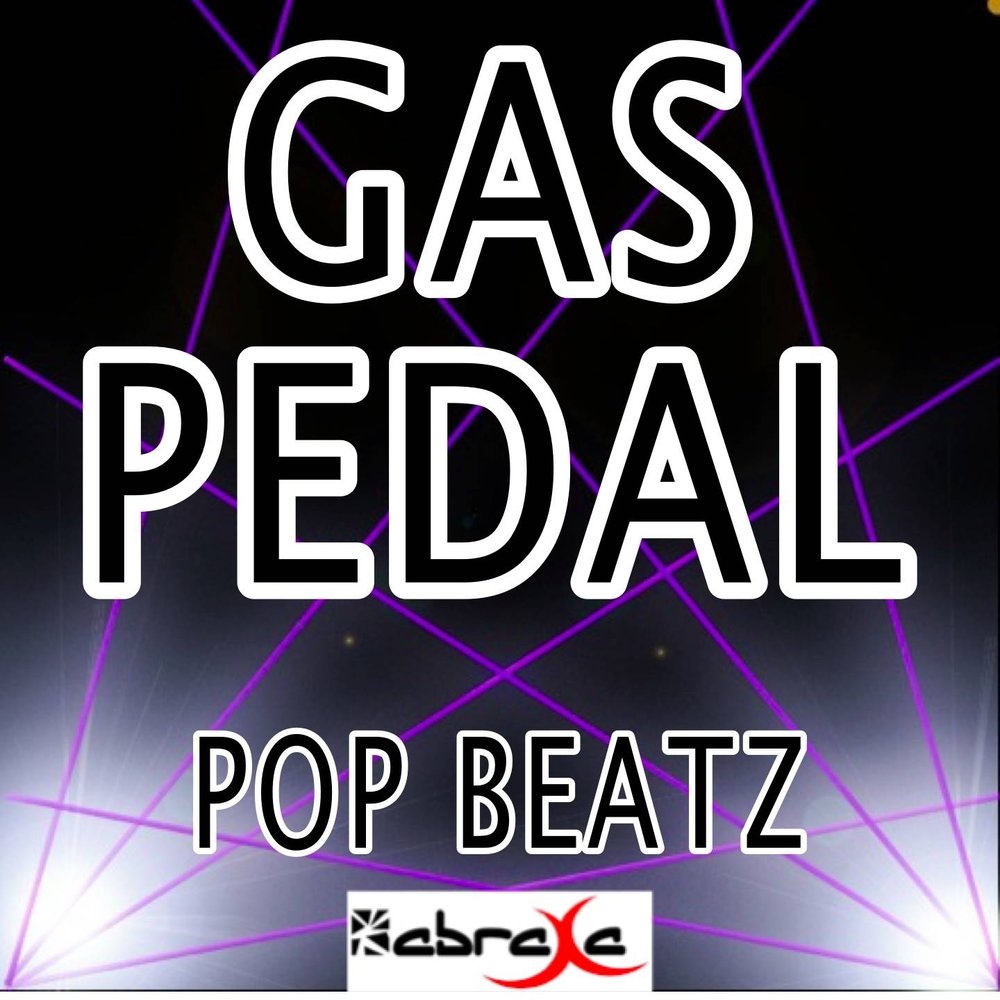 Gas pedal feat iamsu