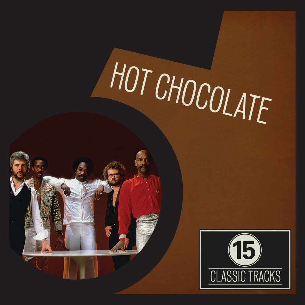 Hot Chocolate альбом 15 Classic Tracks: Hot Chocolate слушать онлайн беспла...