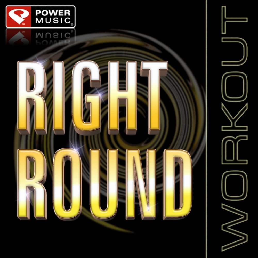 Round power. Right Round. Right Round Remix. Слушать песню right Round. Powered by Music.