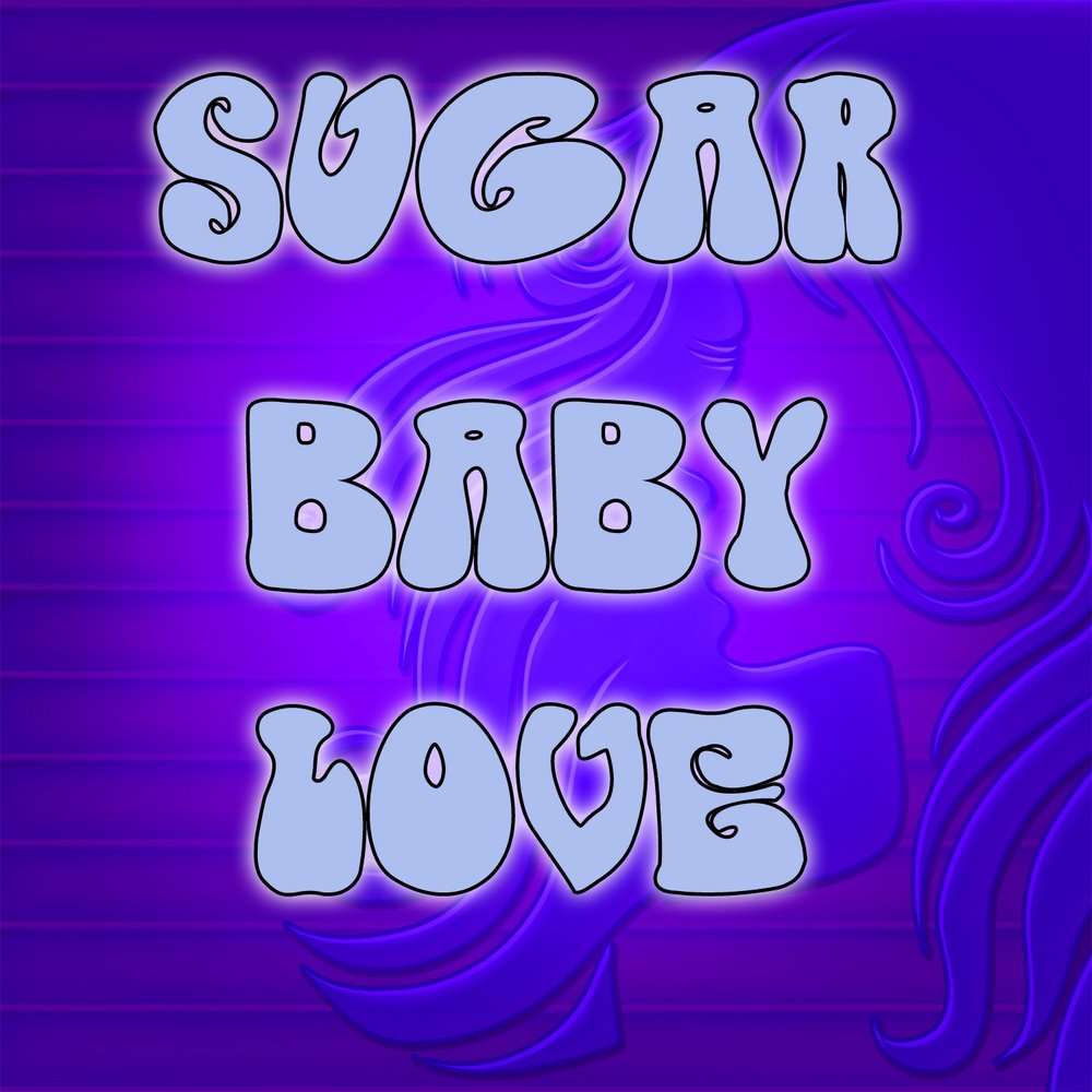 Sugar baby. Шугар леди песня. Май шугар бейби. Sugar_baby666_2. Наклейка daddy toys.