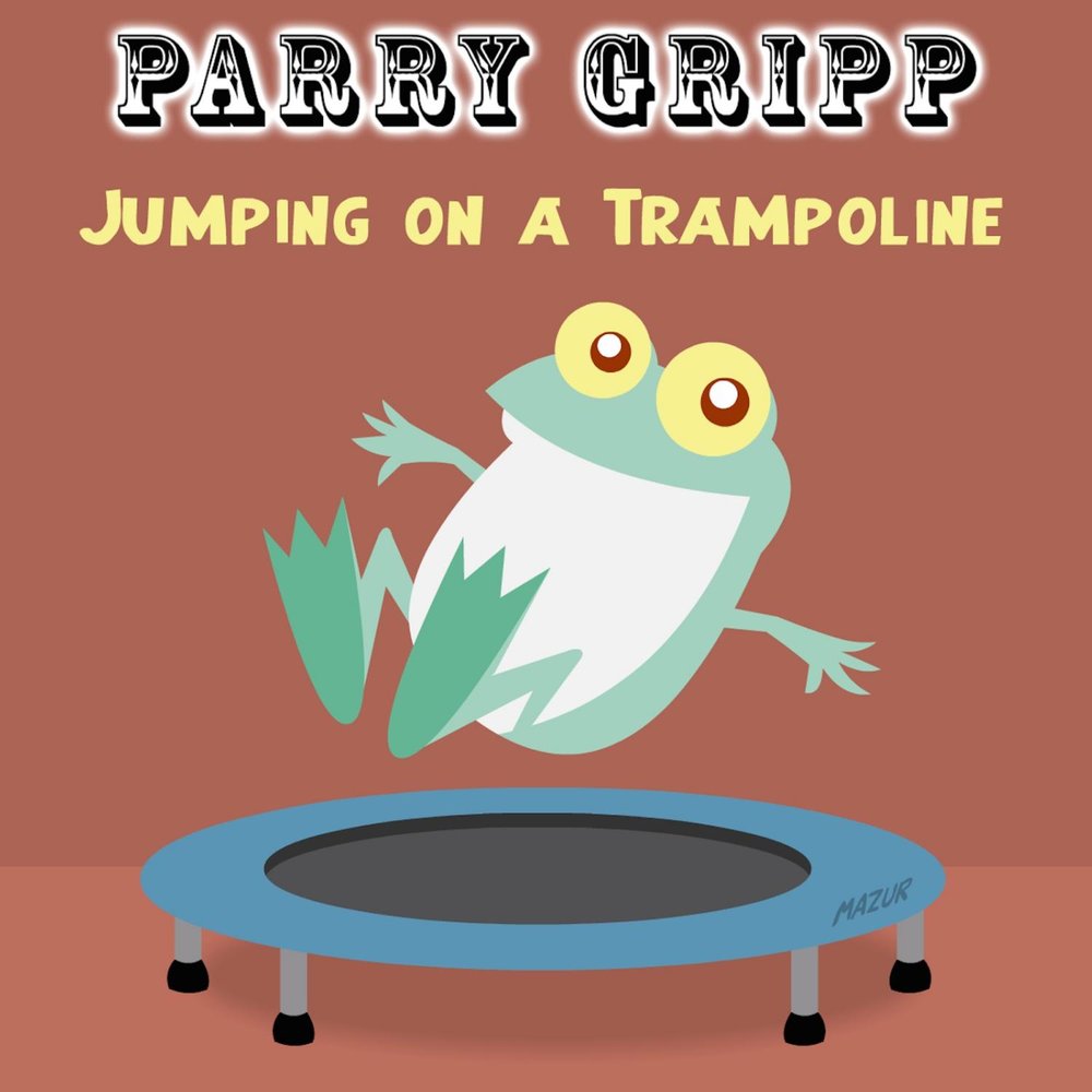 Jump jump on me speed up. Parry Gripp. Jump Jump on me.