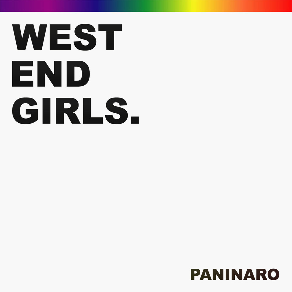 End girls. End girl. West end girls группа. Paninaro. Слушать Paninaro.