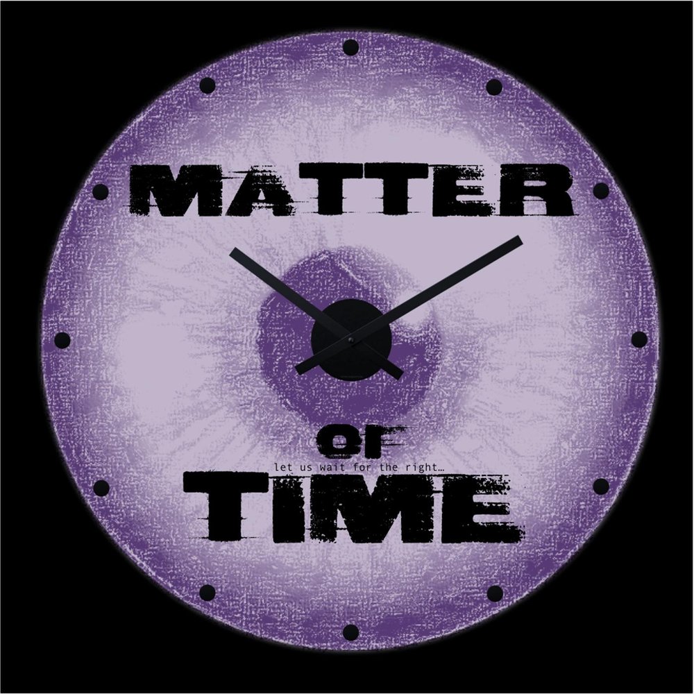 A matter of course. Matter of time. A matter of time / 1976. Voicians - a matter of time картинки. Sennek matter of time.