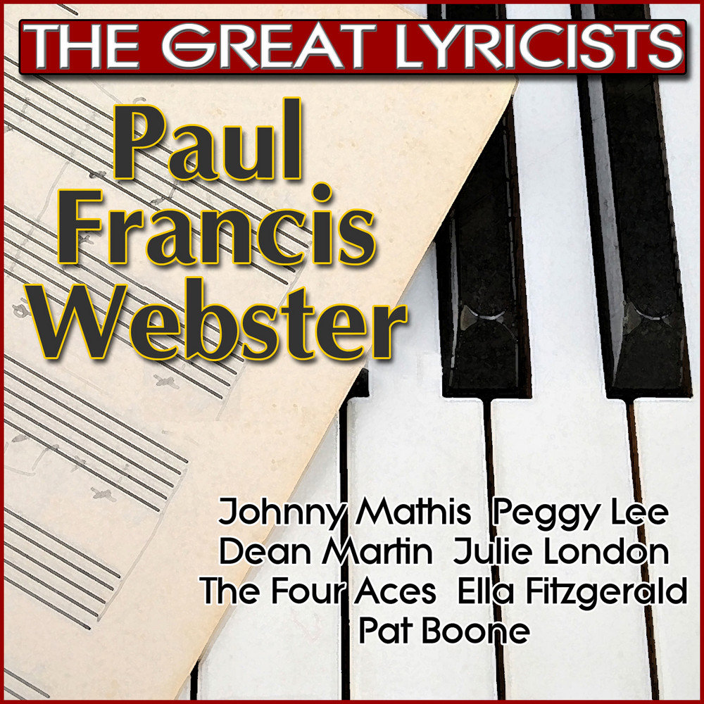 Paul lyrics. Paul Francis Webster. Twelfth of never песня. The Shadow of your smile пол Фрэнсис Уэбстер.