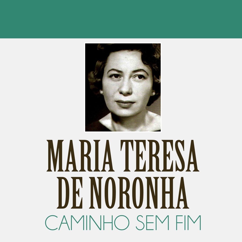 Teresa maria перевод. Maria Teresa de Noronha.