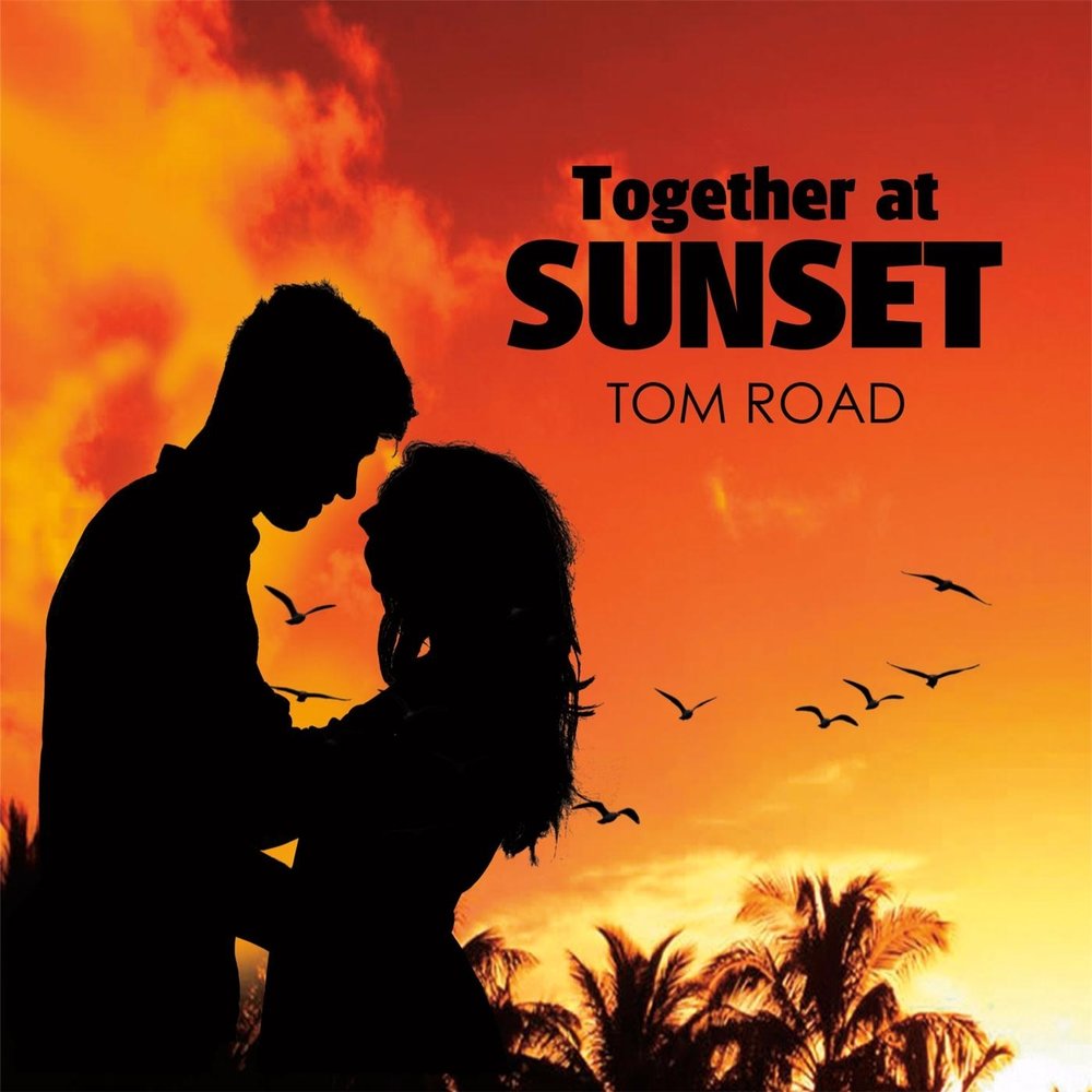 Love is a long road tom. Sunset Thomas Musical. Sunset Thomas feat mom.