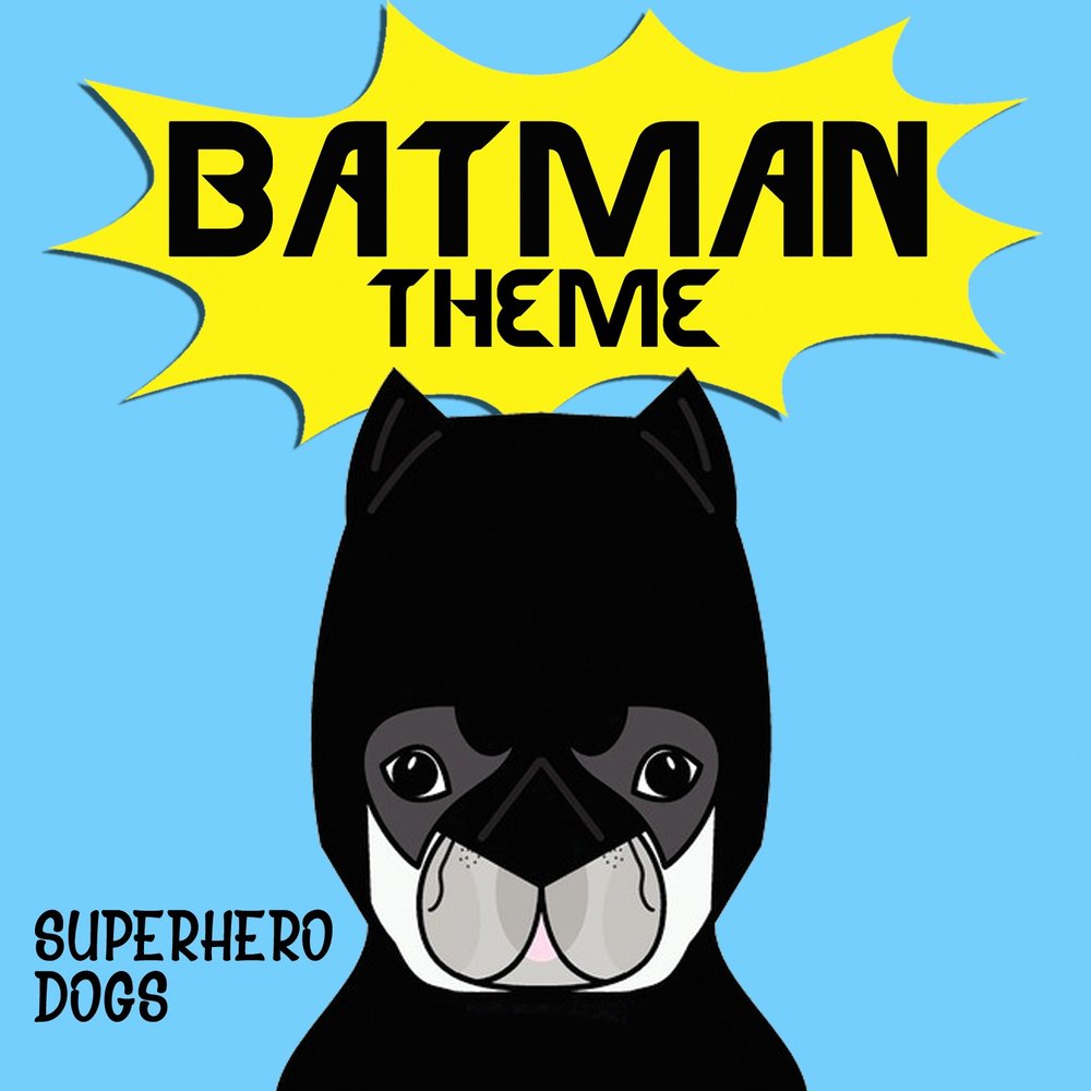 Музыка batman. Бэтмен с догом. Бэтмен сингл. Batman Theme. Вау дог Бэтмен.