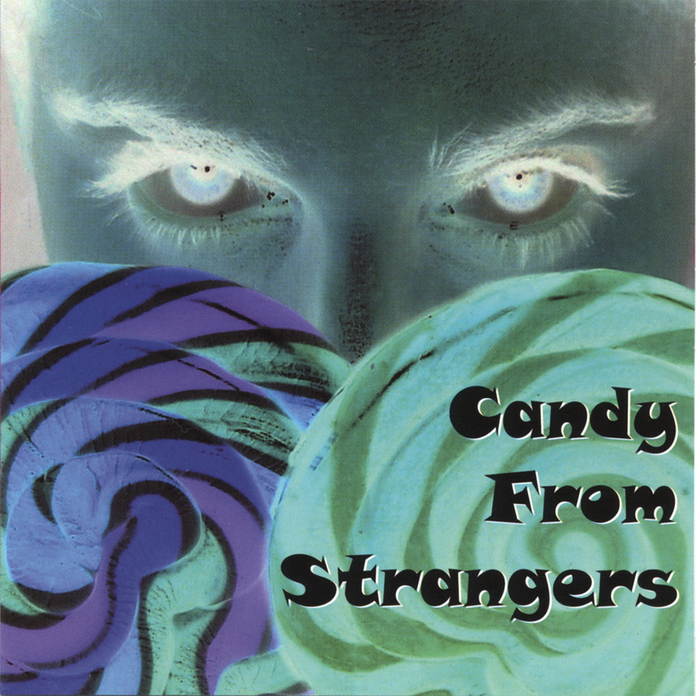 Strangers bring me. Candy from a stranger Garry Miles.