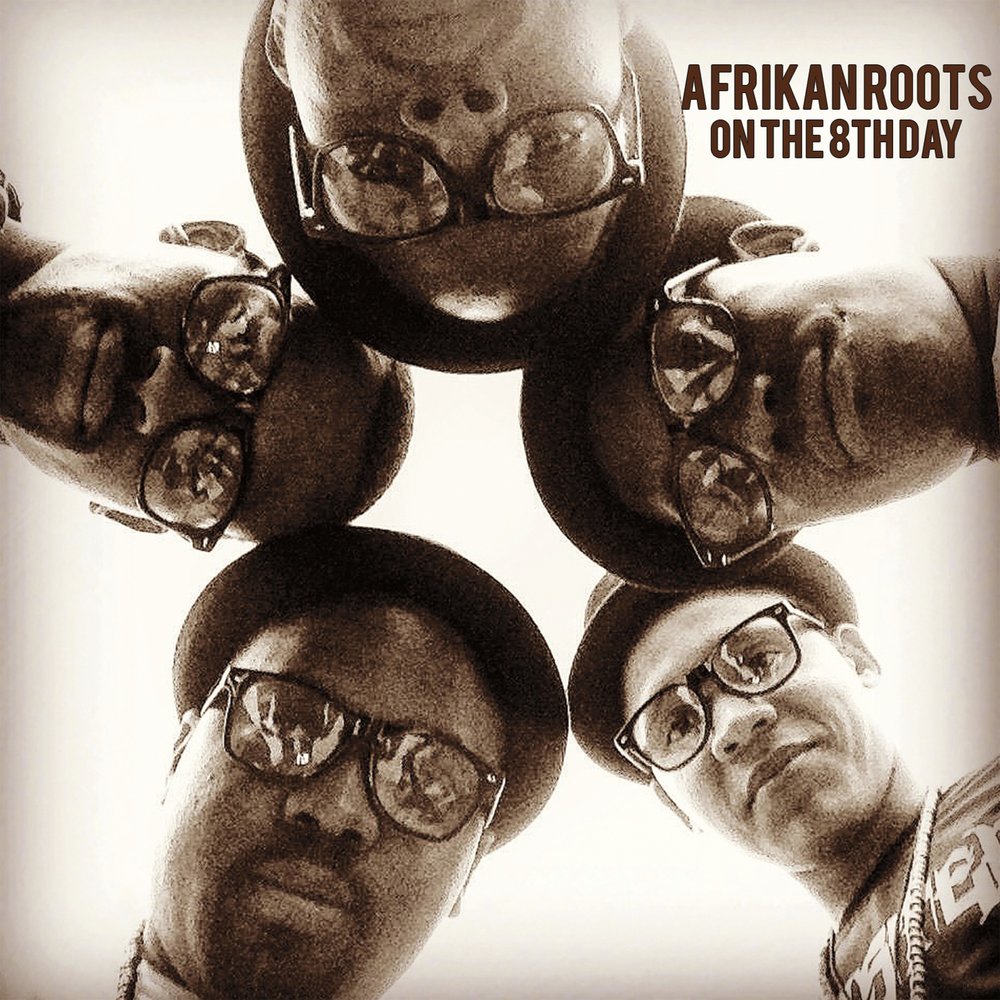 On the 8th Day - Afrikan Roots M1000x1000