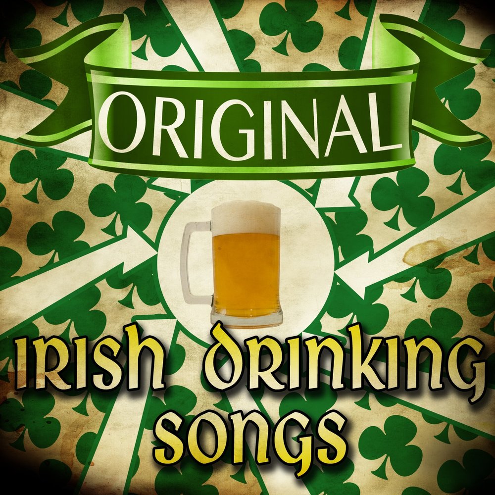 Drink irish. Ирландский напиток. Irish drinking Songs. Пивная песня ирландская. Irish drinking in the pub.