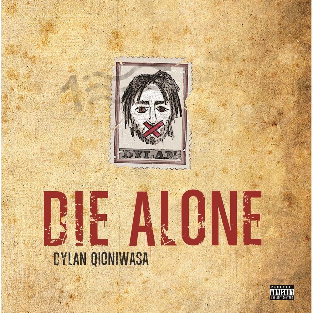 Die Alone. Alone with Dylan James.