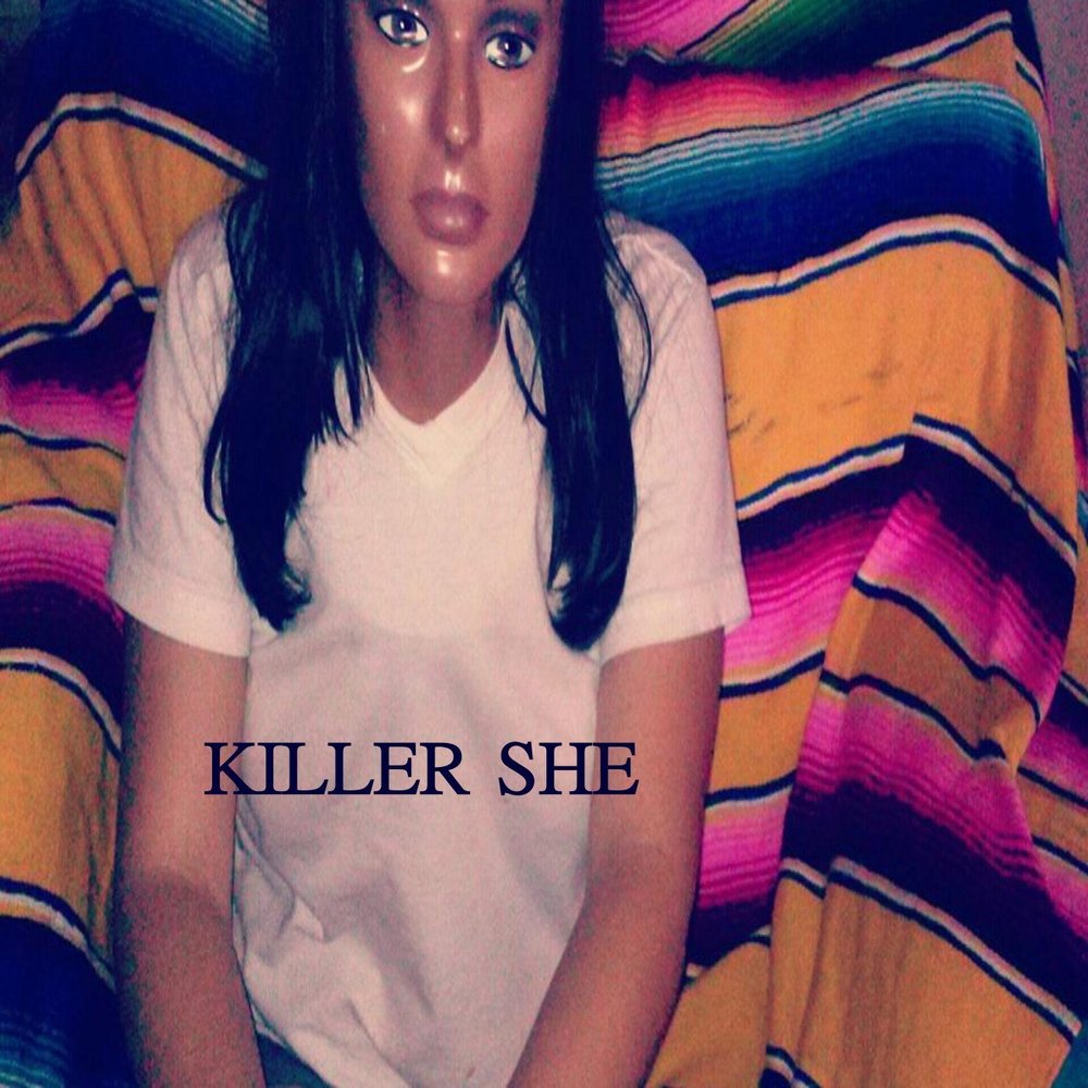 She killer. Love her Killer группа. She a Killer💟 перевод.
