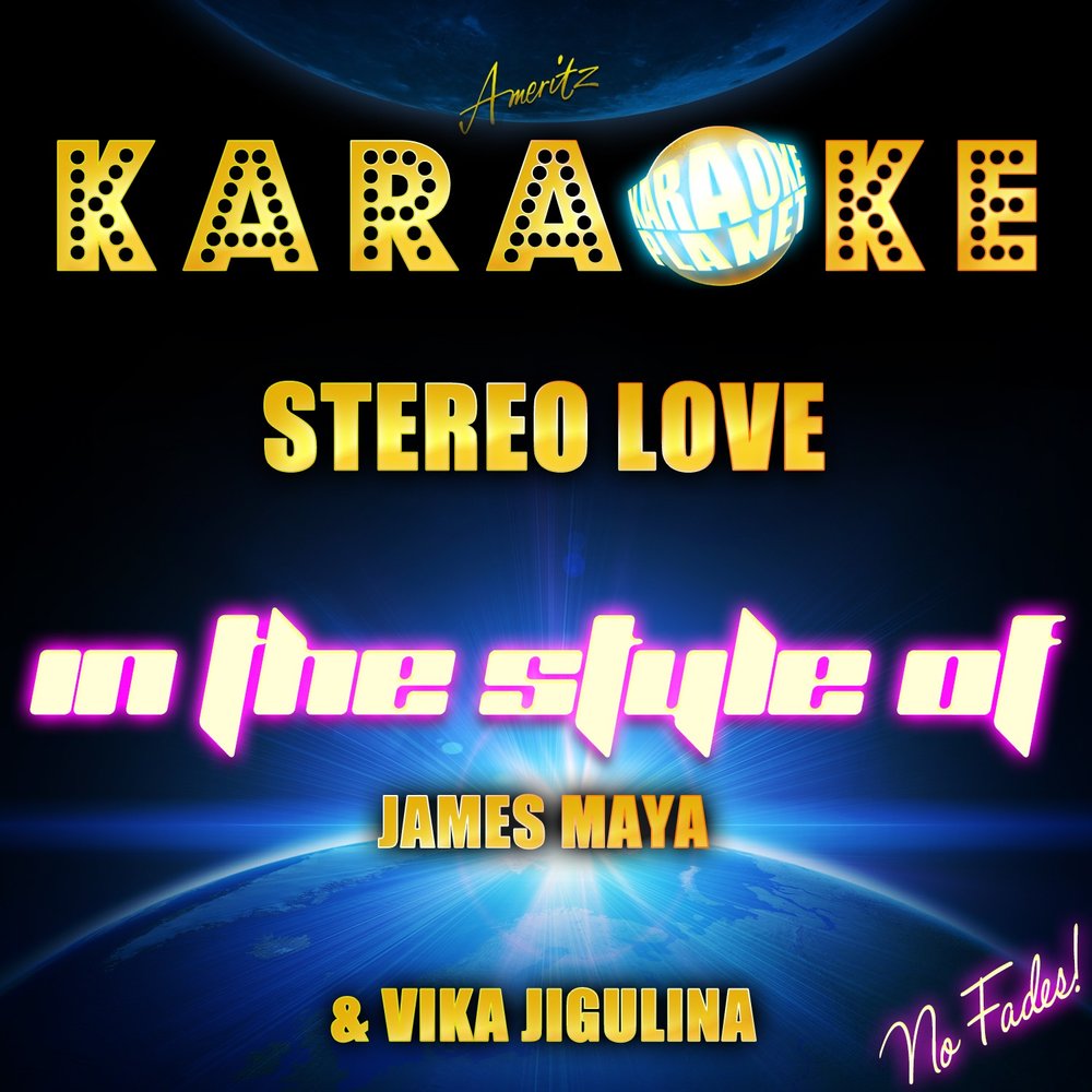 Stereo love edward maya speed up. Караоке. Планета караоке. Edward Maya & Vika Jigulina - stereo Love. Stereo Love слушать.