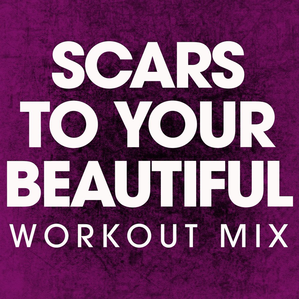 Scars to your beautiful babymonster. Scars to your beautiful. Your beautiful. Scars to your beautiful baby monster. Scars to your beautiful baby monster.