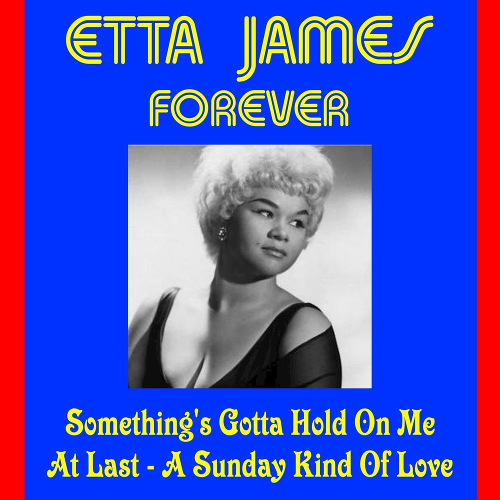 Something to remind you. Something's gotta hold on me | Demi. A Sunday kind of Love Etta James. Something's got a hold on me Single Version Etta James мштнд. Песня you gotta hold on me.