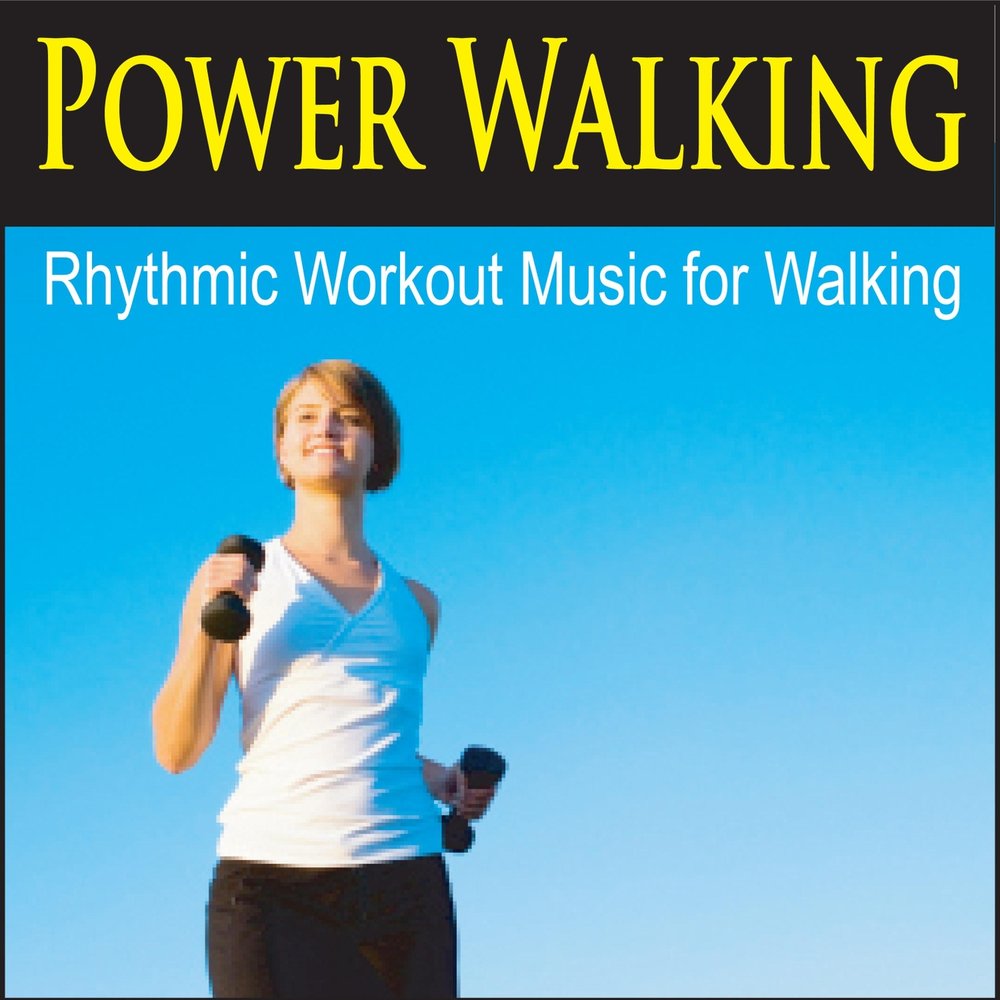 Walking music. Power Walking.