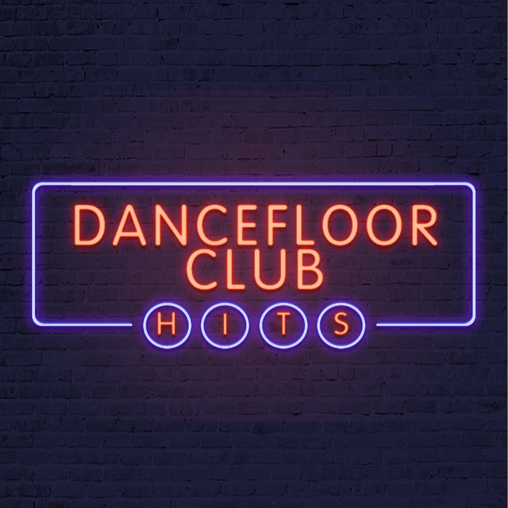 Dance floor текст. Dance and Club Hits. Dancefloor. Song Dancefloor. Dancefloor 00.