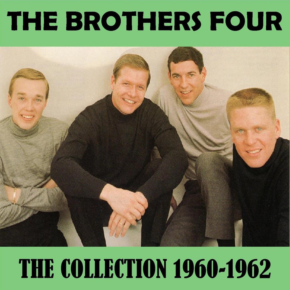 Песни 4 брата. Судено brothers 4. Fourth brother. Four lads группа. Картинки the brothers four the brothers four Greatest Hits.