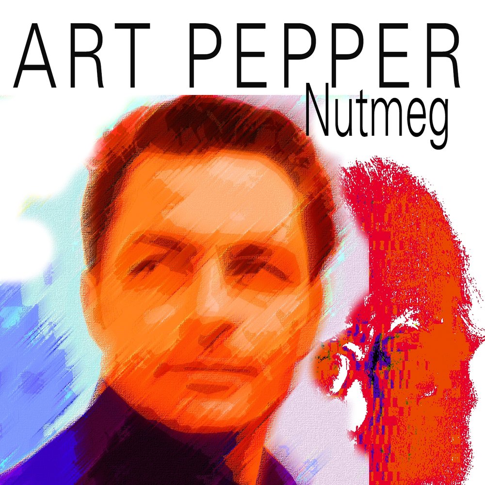 Art pepper. Pepper Art. Pepe Art. Art Pepper - straight Life. Art Pepper Holiday Flight.