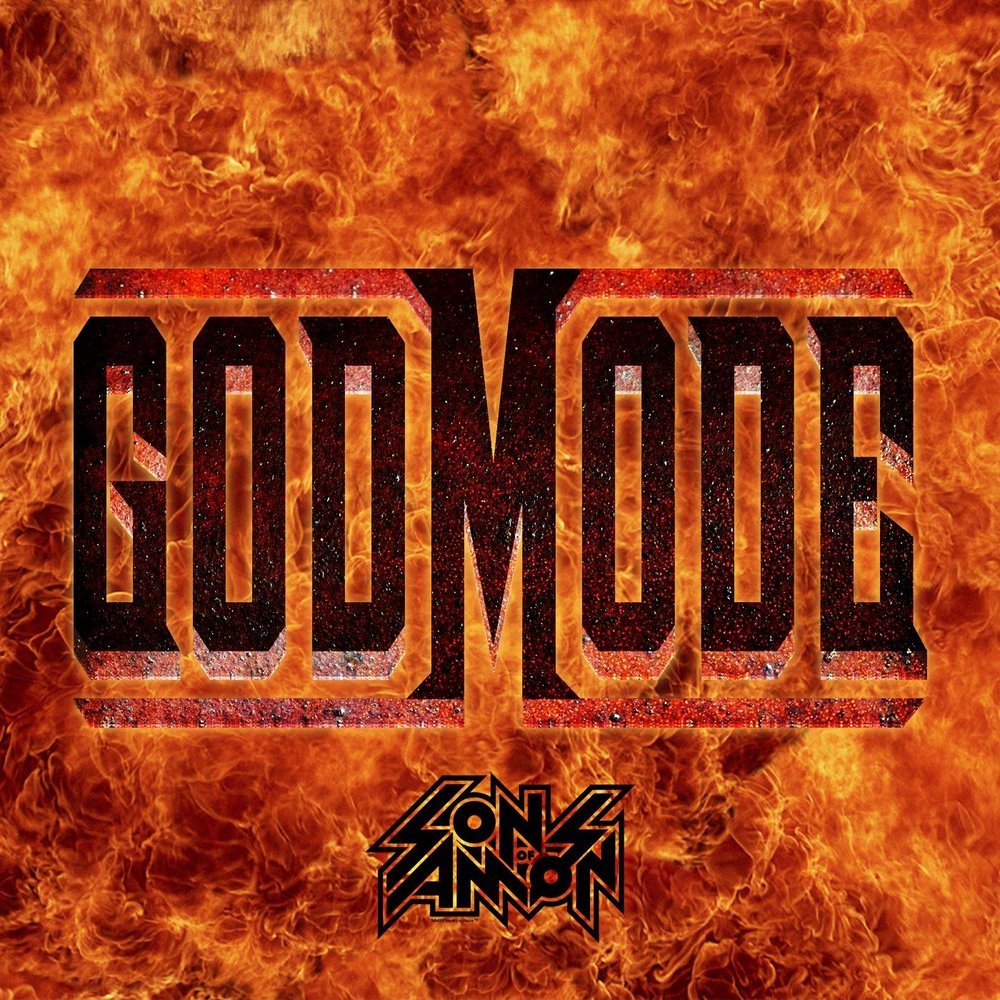 Sons of Amon. God Mode. Godmode.