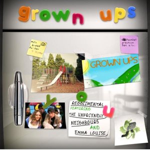 Reggiimental - Grown Ups (feat. Emma Louise)