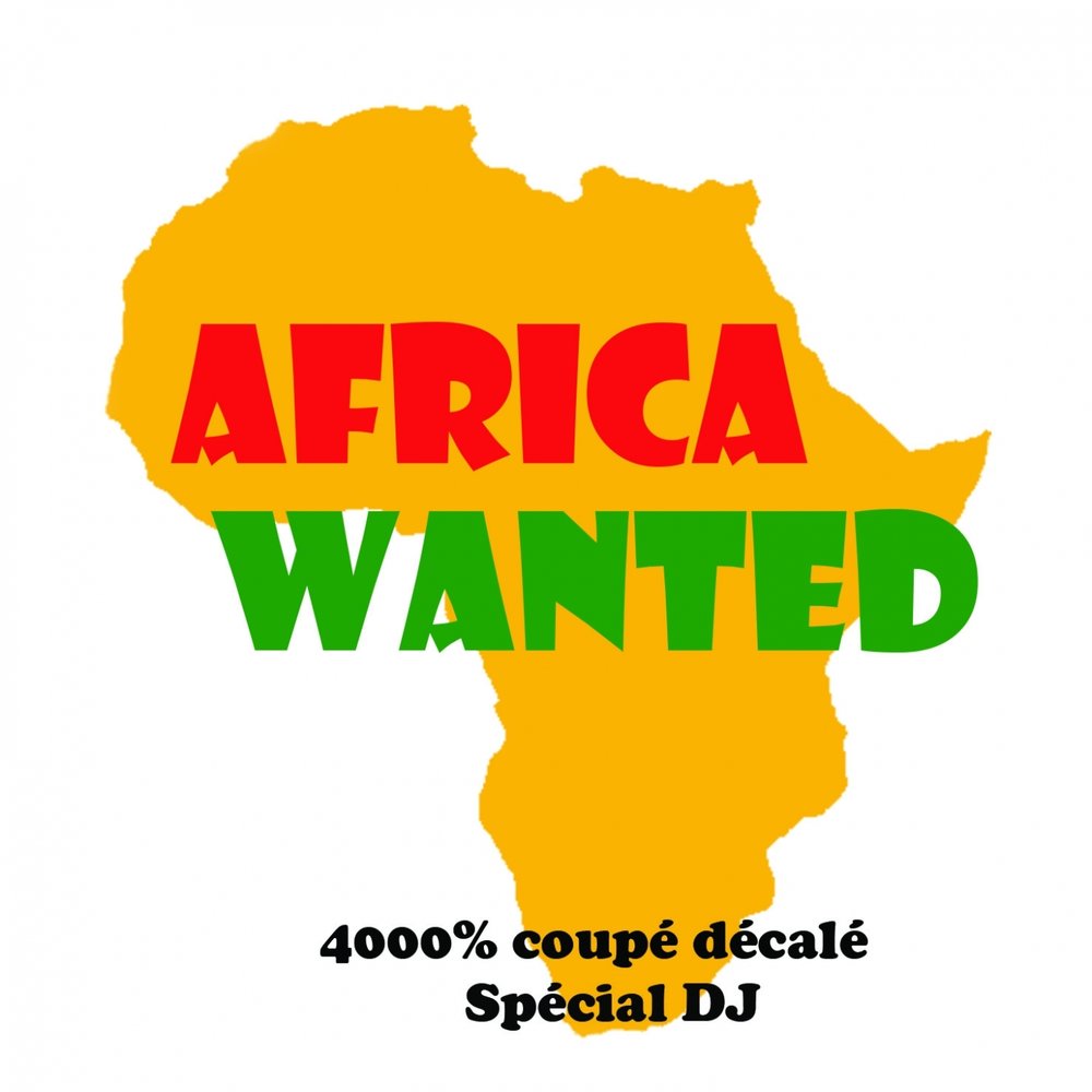   All DJ - Africa Wanted, Vol. 4 (4000% coupé décalé)  	  M1000x1000