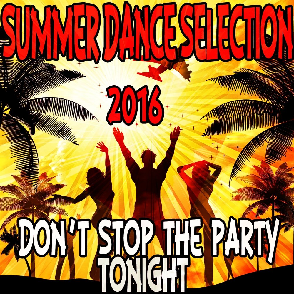 Summer dance remix. Рекорд Summer Dance. Crazy Summer Dance. August Summer Dance. Royston Summers - Dance Dance Dance.