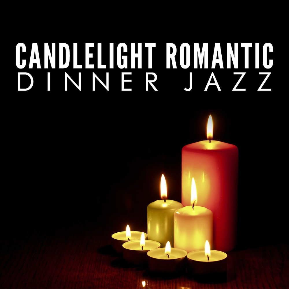 Candlelight Romantic Dinner Music альбом Candlelight Romantic Dinner Jazz с...
