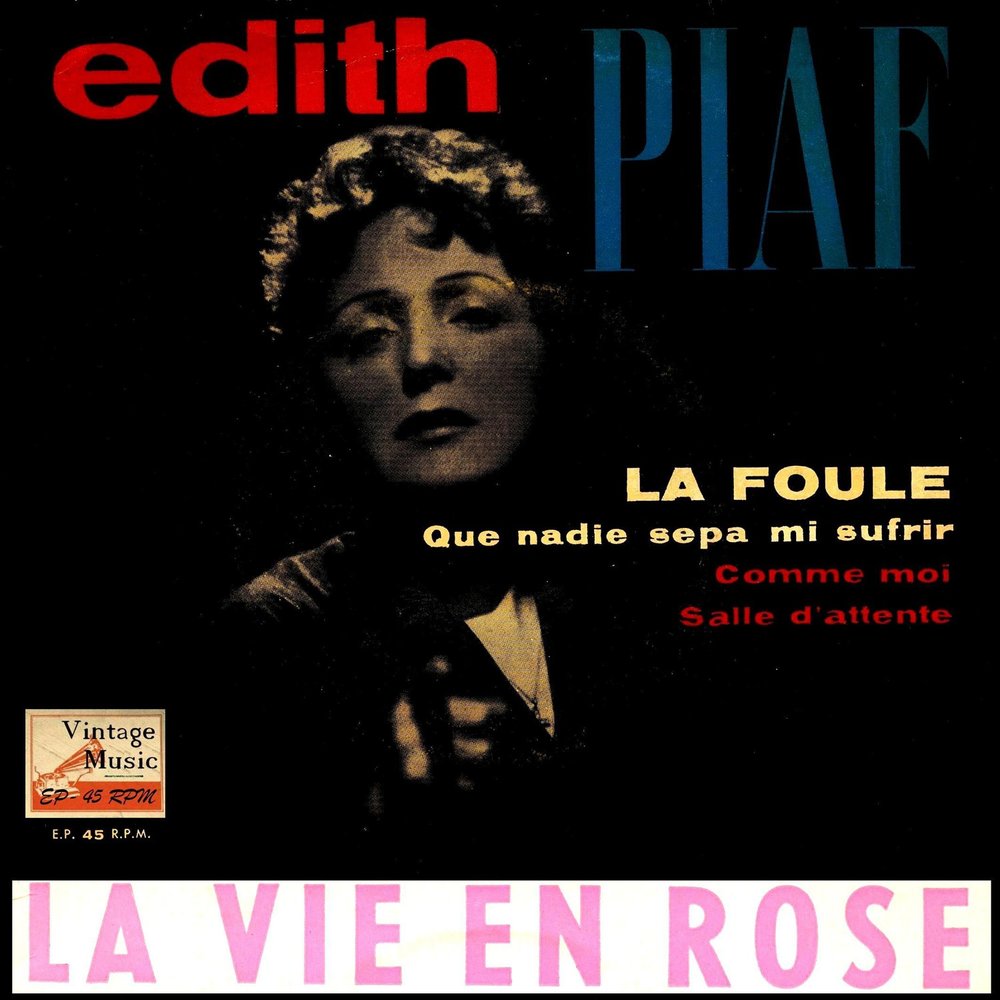 La vie en Rose Эдит Пиаф. Эдит Пиаф розовый. La foule Edith Piaf перевод. Едит песни