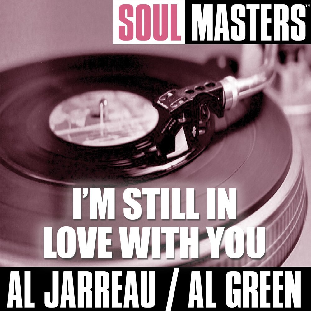 Things into say. Al Green i'm still in Love with you. I’M still Love u музыка.