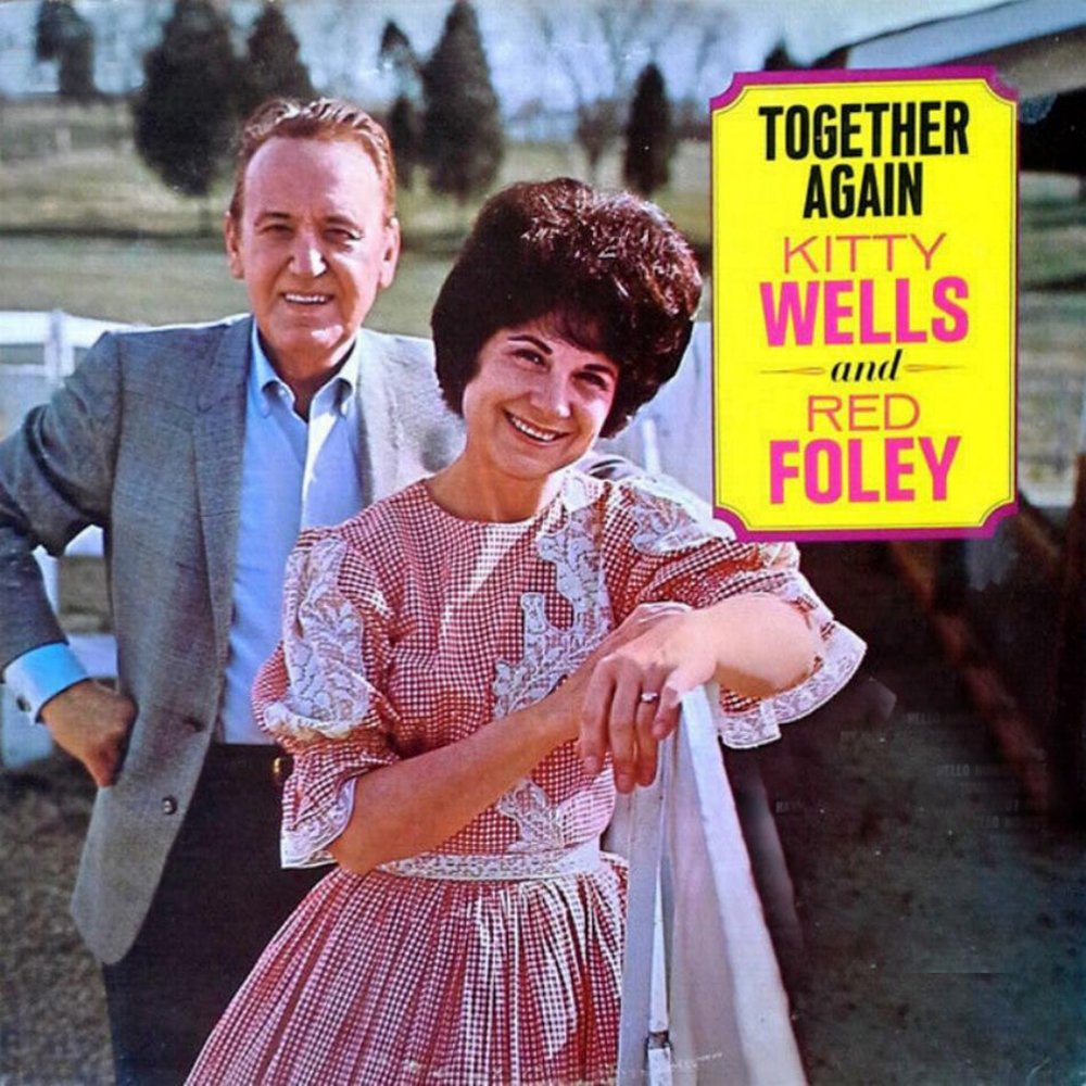 Well together песня. Kitty wells. Китти Уэллс. Together again.