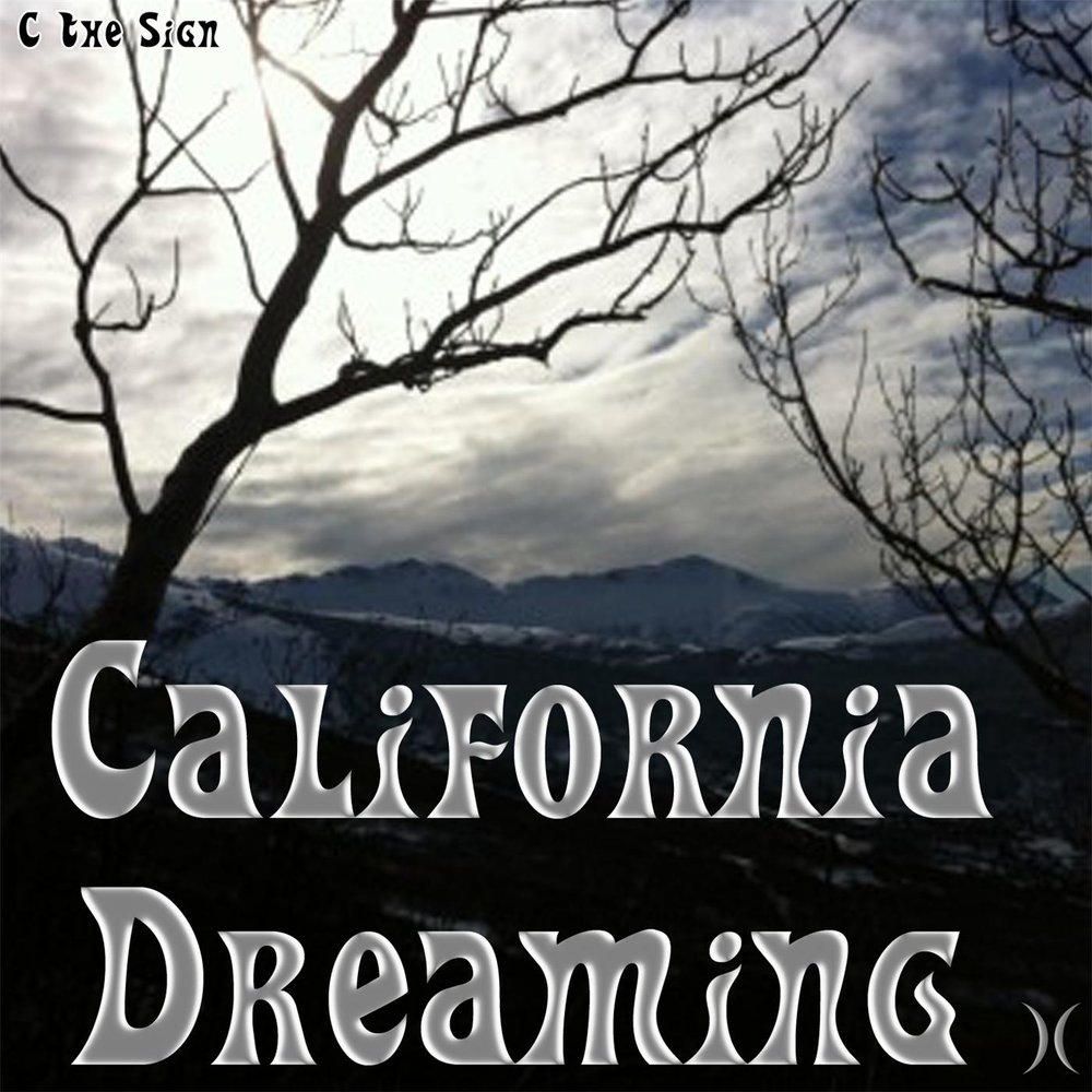 California dream слушать. California Dreaming Hitmo. California Dreaming John Philips.