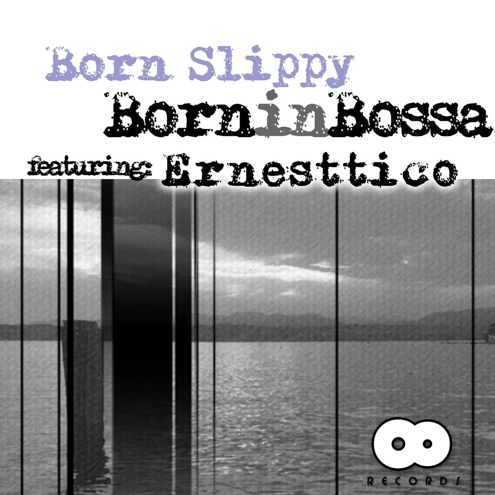 Born slippy перевод