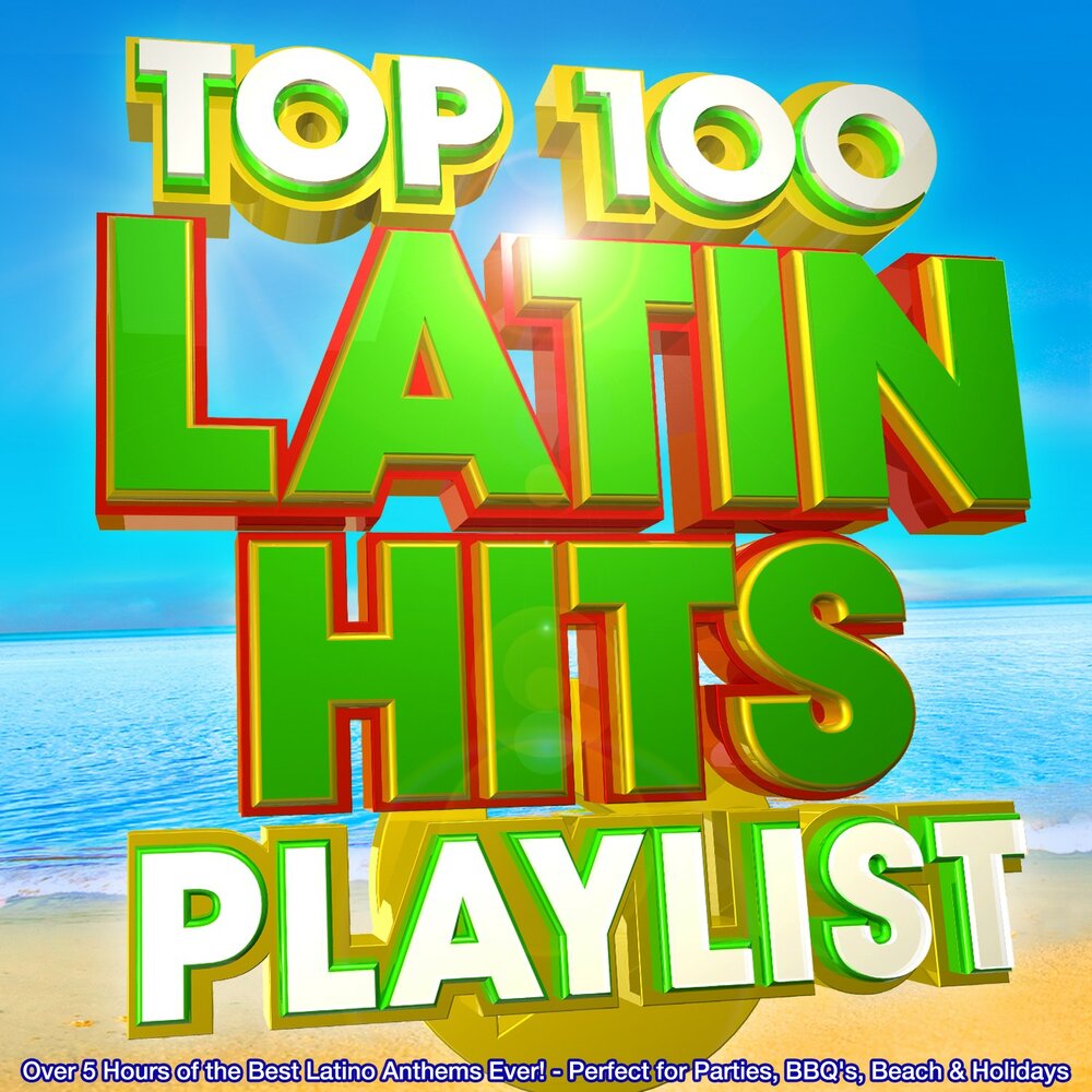 100latino. Плейлист на лето. Latino Hits. Латино Кинг. Hits playlist