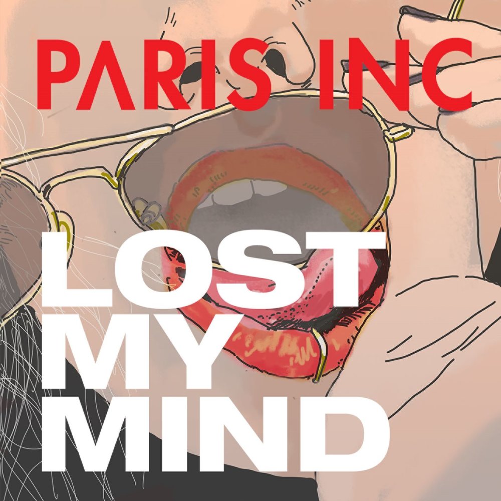 Lost my mind. Аiloсhill Lost my Mind обложка. Paris Mind. Ya Rock Lost my Mind.