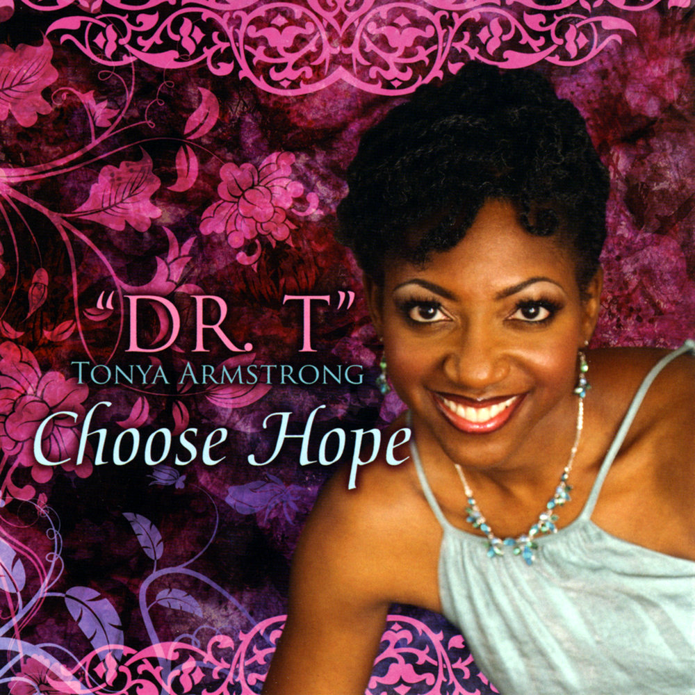 Choosing hope. Доктор Армстронг. "Tonya t Alston"+"Washington DC". "Tonya t Alston"+"ideation816 Corporation".