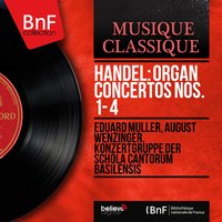 Eduard Müller, August Wenzinger, Konzertgruppe der Schola Cantorum Basilensis