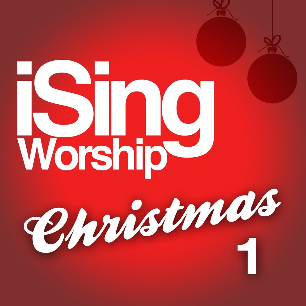 Christmas 1. ISINGWORSHIP 5.