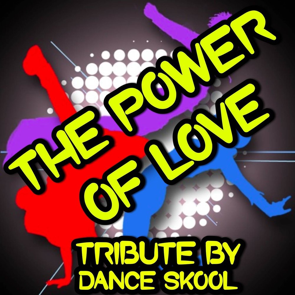 The power of love. А И лов дэнс трек. Power of Love. A Tribute to the Dancefloor.