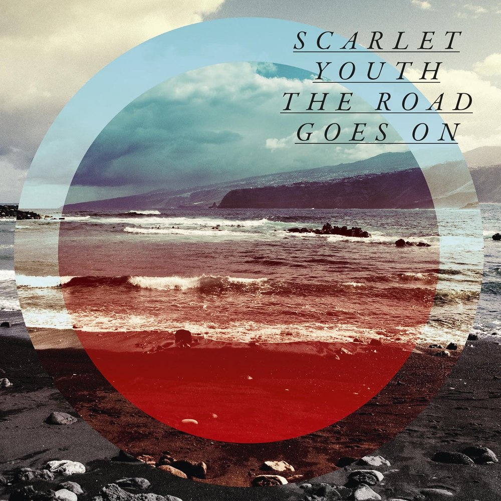 Warm music. The Road goes on. I will be waiting Scarlet Youth.
