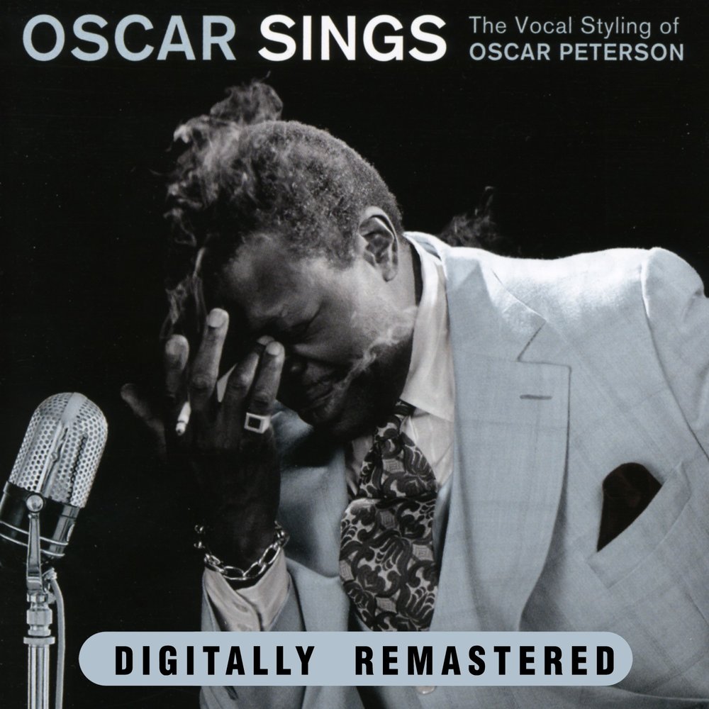 Oscar Peterson. Oscar Sings. Оскар (Oscar) альбом. Oscar records диск. Слушать блюз оскар
