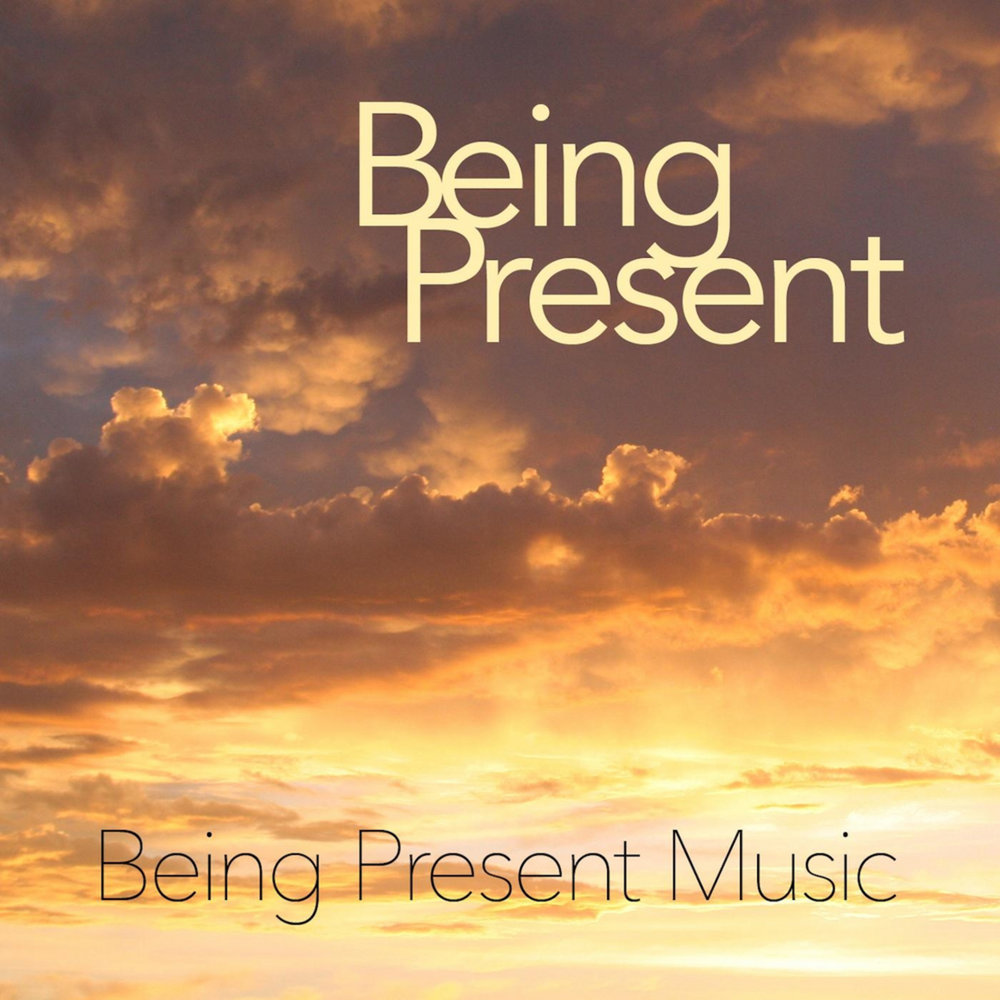 Being present