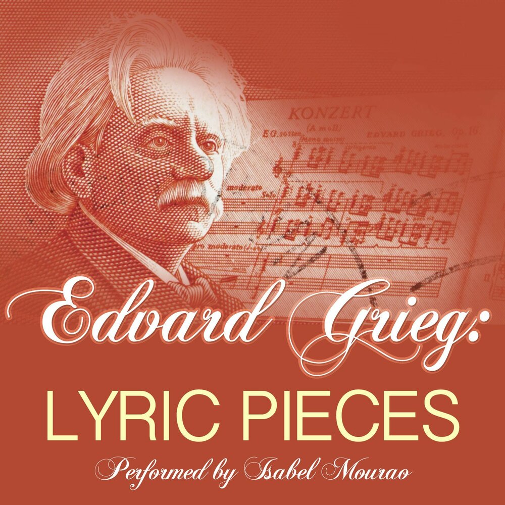 Pieces lyrics. Эдвард Григ. Grieg Lyric pieces op 54. Григ арт.