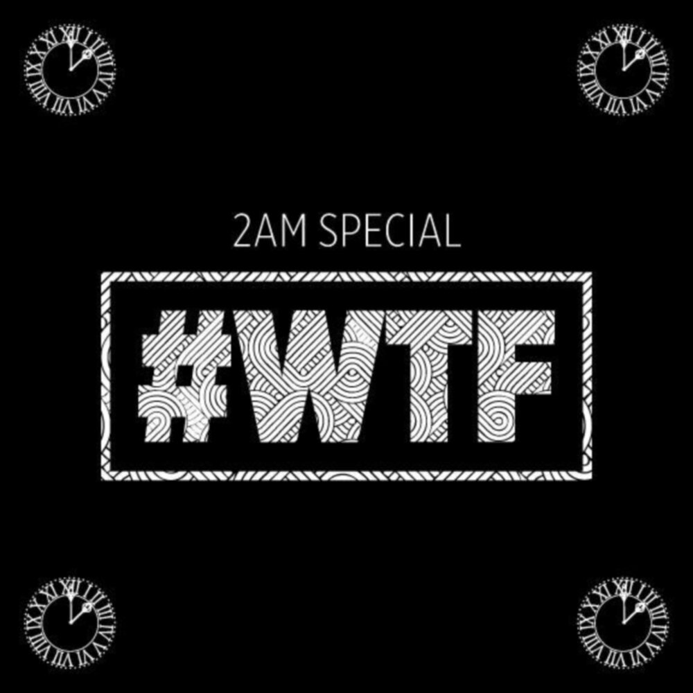 Wtf song. WTF песня. WTF 2. WTF 2 обложка песни. Special песня.