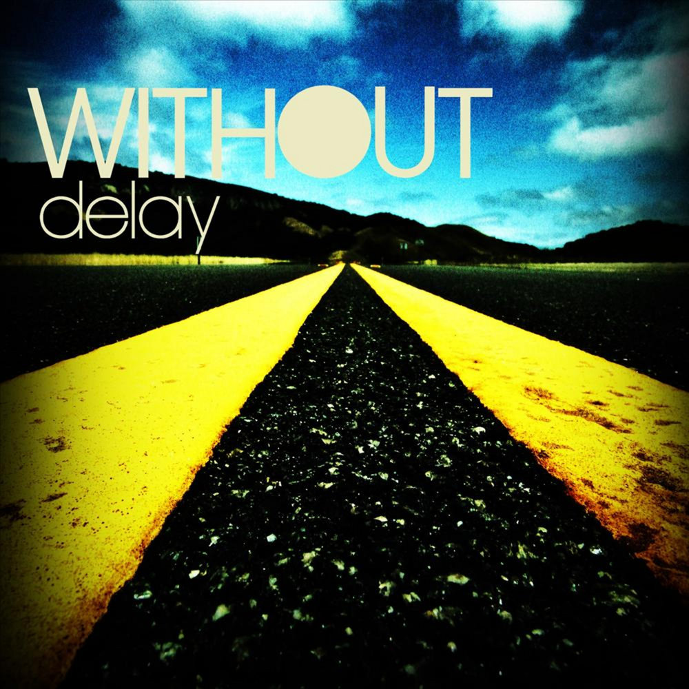 Without delay. Delay. Delay delay mp3. Immediatly without delay.