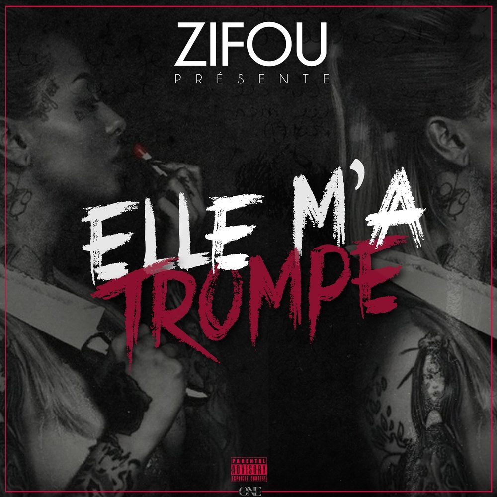 Zifou - Elle m'a trompé  M1000x1000