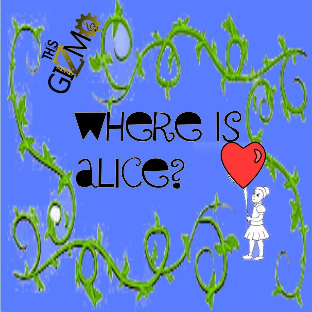 I am is alice. Where is Alice. Элис слушать онлайн на английском. @_This.is.Alice. Where are you, Alice?.